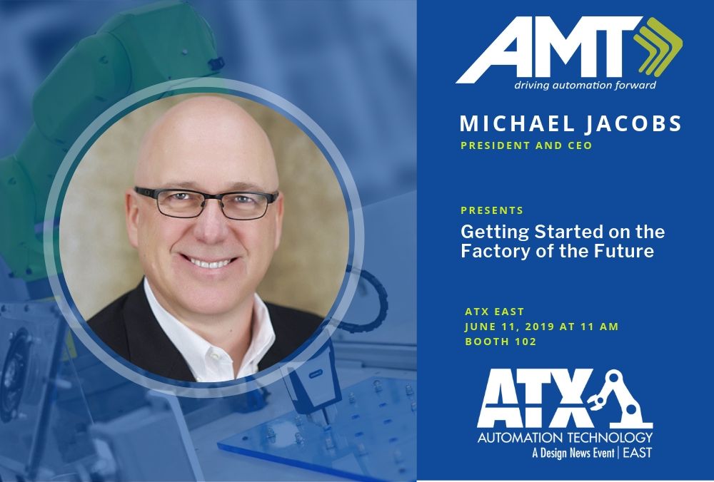 AMT CEO Michael Jacobs to Present at 2019 ATX East